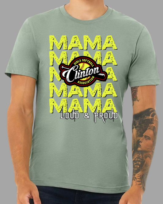 Loud & Proud Mama Tee