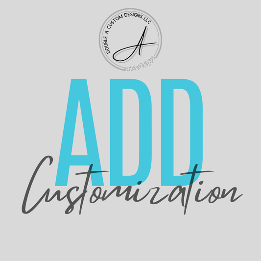 Customization